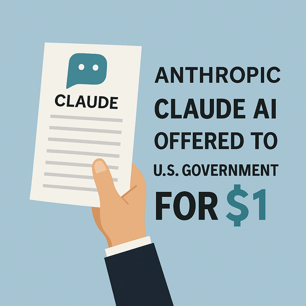 Flat-style illustration of a hand holding a Claude AI document, with text stating “Anthropic Claude AI Offered to U.S. Government for $1” on a light blue background.